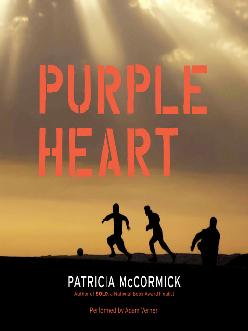 Title details for Purple Heart by Patricia McCormick - Available
